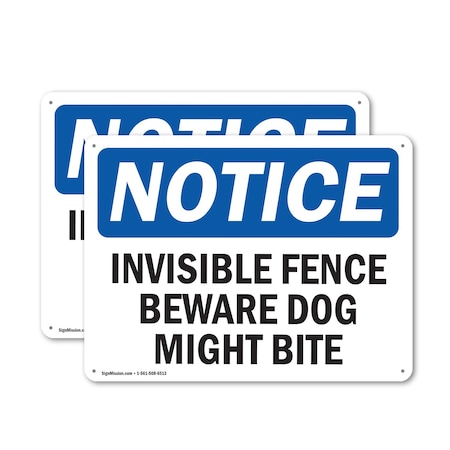 Signmission Invisible Fence Beware Dog Might Bite OSHA Notice Sign, Aluminum, 18in W x 12in L, 2PK OS-2PACK-NS-A-1218-L-13717